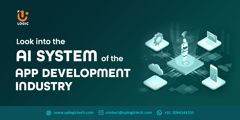 Look into the AI System of the App Development Industry