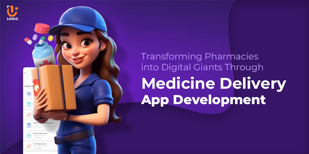 Medicine Delivery App Development