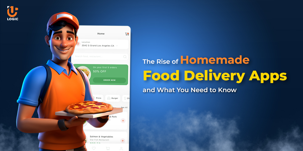 The Rise of Homemade Food Delivery Apps and What You Need to Know