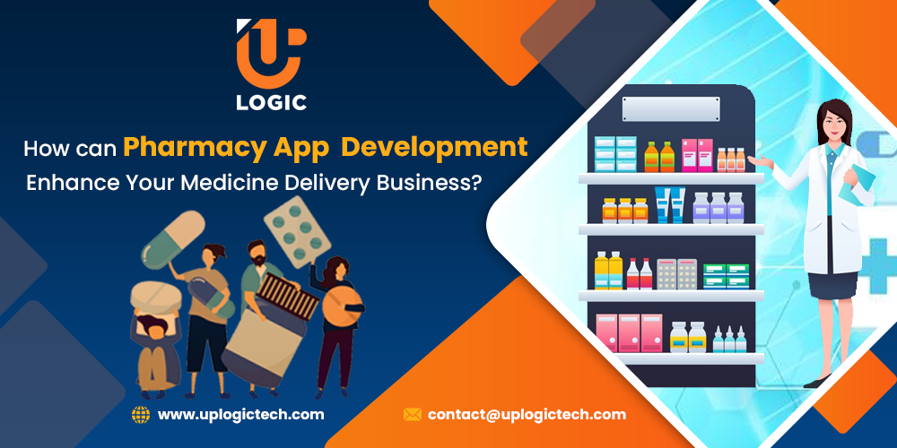 uplogic-blog-5 Pharmacy App Development