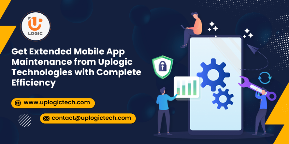 Get Extended Mobile App Maintenance from Uplogic Technologies with ...