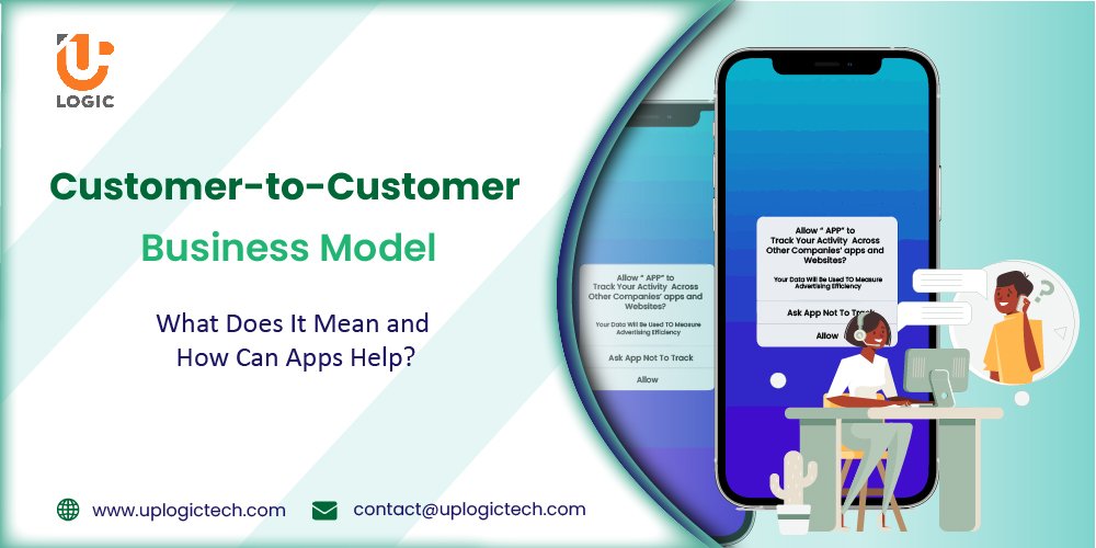 Customer-to-Customer Business Model: What Does It Mean and How Can Apps Help?