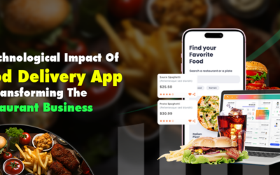 A Technological Impact of Food Delivery App In Transforming The Restaurant Business