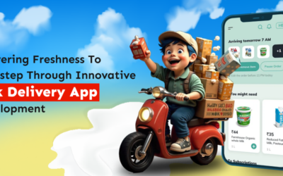 Delivering Freshness To Doorstep Through Innovative Milk Delivery App Development