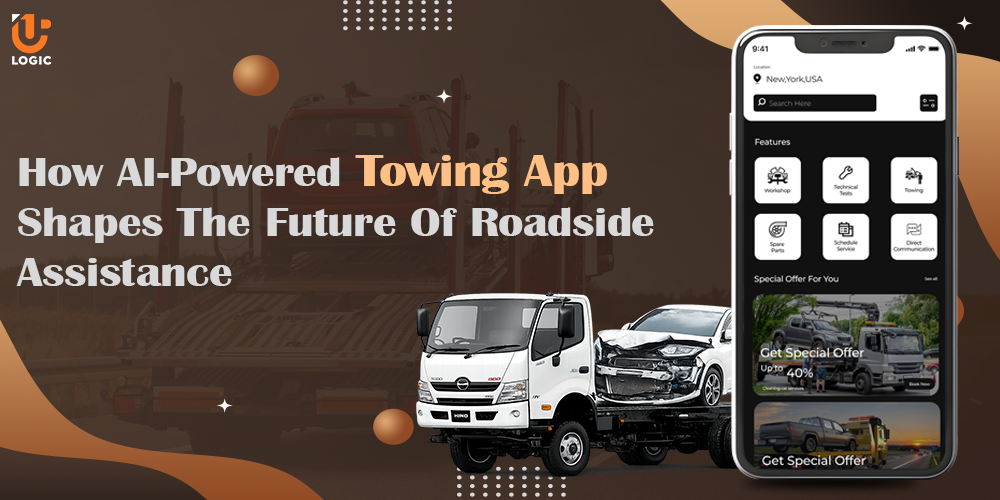 How AI-Powered Towing App Shapes The Future Of Roadside Assistance